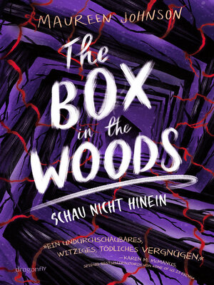 cover image of The Box in the Woods. Schau nicht hinein